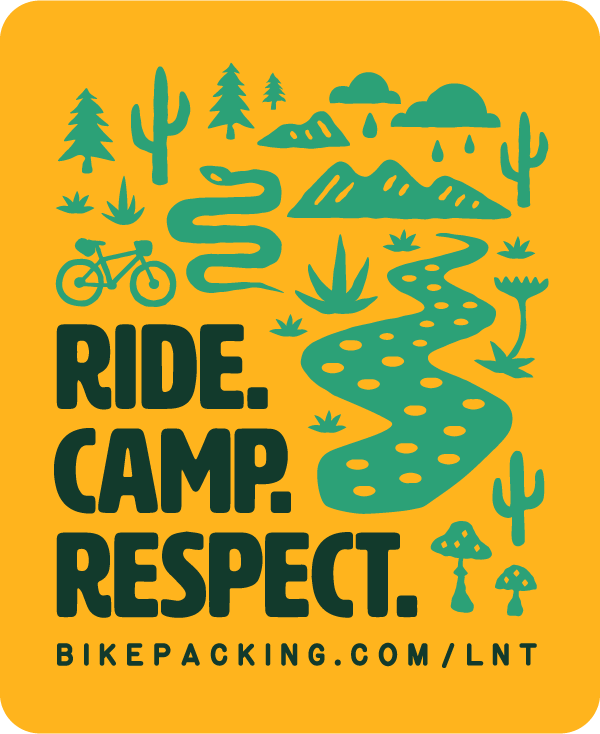Ride Camp Respect, Leave No trace for Bikepackers